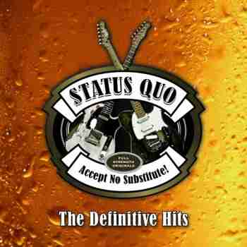 Status Quo - Accept No Substitut  The Definitive Hits (2015)