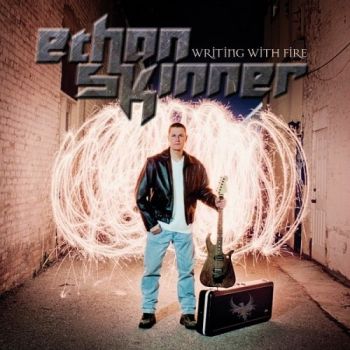 Ethan Skinner - Writing With Fire (2015)