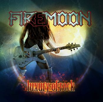 Firemoon-Luxury_of_Rock