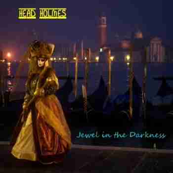 Head Holmes - Jewel In the Darkness 0