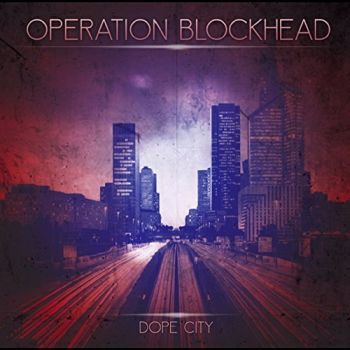 Operation Blockhead - Dope City (2015)