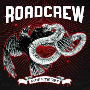Roadcrew - Snake In The Dirt