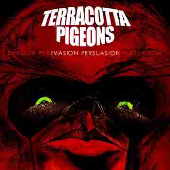 Terracotta Pigeons - Evasion Persuasion