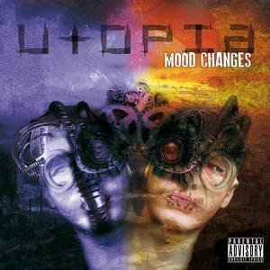 Utopia - Mood Changes 2016