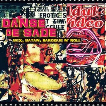 Danse De Sade - Sex, Satan, Baroque N' Roll (2015)