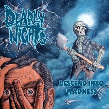 Deadly Nights - Descend Into Madness (2016) jpg