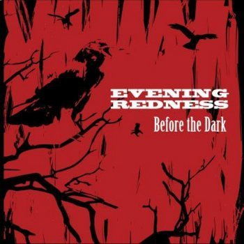 Evening Redness - Before The Dark (2016)