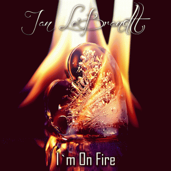 Jan Le'Brandt - I'm On Fire