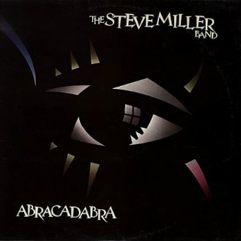 Steve Miller Band - Abracadabra (1982)