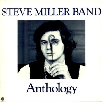 Steve Miller Band - Anthology (1972)