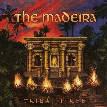 The Madeira - Tribal Fires (2014)