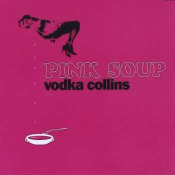 Vodka Collins - Pink Soup