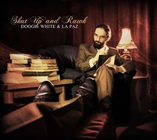 Doogie White & La Paz - Shut Up And Rawk! 2016