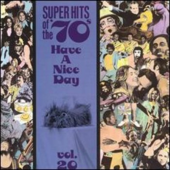 VA - Super Hits Of The '70s - Have A Nice Day (Vol. 20) (1990)