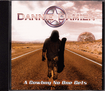 Dannie Damien - A Cowboy No One Gets - front