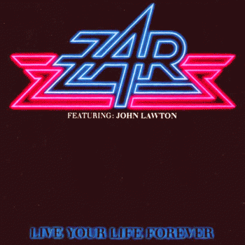 ZAR - Live Your Life Forever [remastered reissue] (front)
