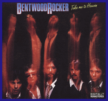 Bentwood Rocker - Take Me To Heaven [digitally remastered 2016] - front