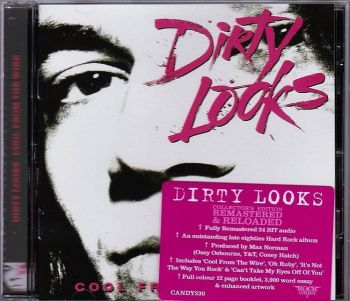 Dirty Looks - Cool From The Wire [Rock Candy remaster] front