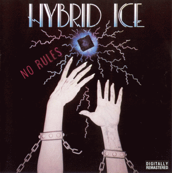 Hybrid Ice - No Rules (digitally remastered) - front