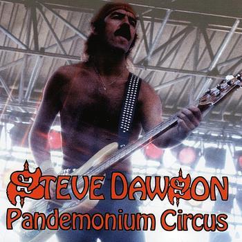 Steve Dawson – Pandemonium Circus 2012 | Rock AOR Music