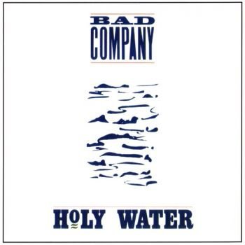 BAD COMPANY - Holy Water The Deluxe Edition remastered - front