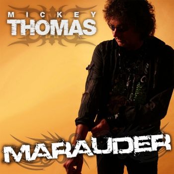 MICKEY THOMAS - Marauder - front