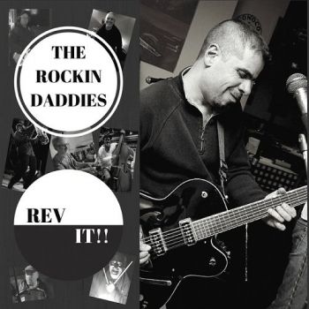 The Rockin Daddies - Rev It (2016)