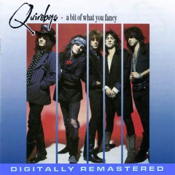 THE QUIREBOYS - A Bit Of What You Fancy [20th Anniversary Edition Remastered +8] front