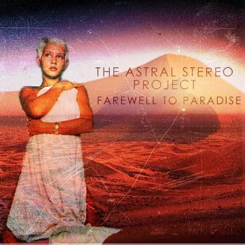 the-astral-stereo-project-farewell-to-paradise-front