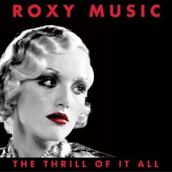 Roxy Music – The Thrill Of It All (4CD BoxSet) (1995) | Melodic 