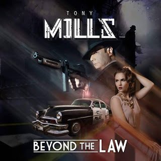 Tony Mills (Docker’s Guild, Shy, TNT ) - Beyond The Law 
