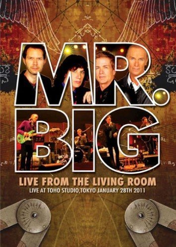 Mr. Big - Live From The Living Room (Raw Like Sushi 100) (2012) [DVDRip]