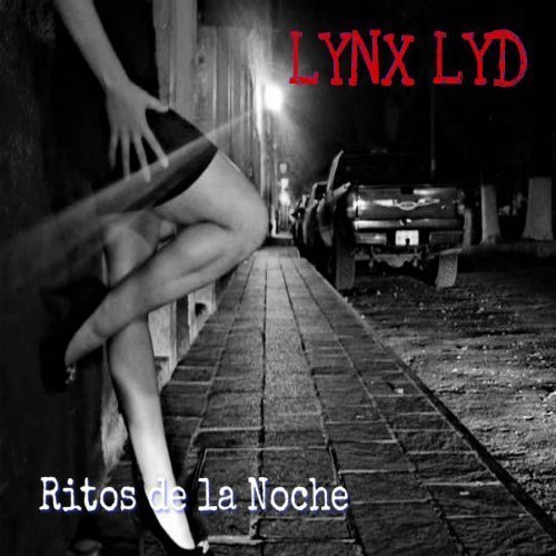 Lynx Lyd - Ritos De La Noche (2019) 