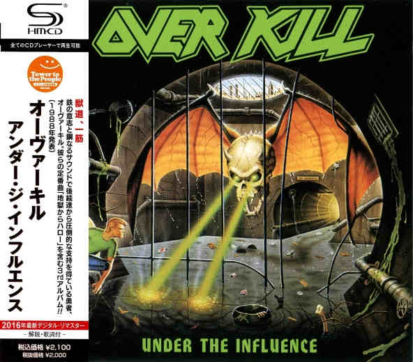 OVERKILL – Under The Influence [Japan SHM-CD remastered] (2016) Out Of Print