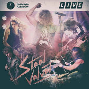 Steel Velvet ‎– Live