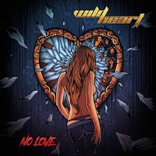 Wildheart - No Love 2019
