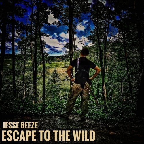Jesse Beeze - Escape to the Wild (2019)