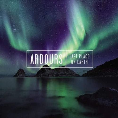 mp3 ARDOURS – Last Place On Earth [Japan Edition +1 bonus] (2019) 
