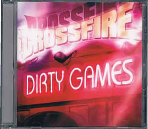 Crossfire  ‎– Dirty Games
