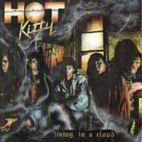 Hot Kitty - Living In A Cloud (1992)