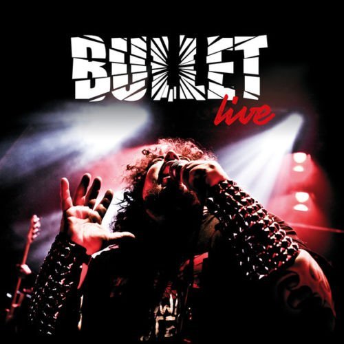 Bullet Live 2019