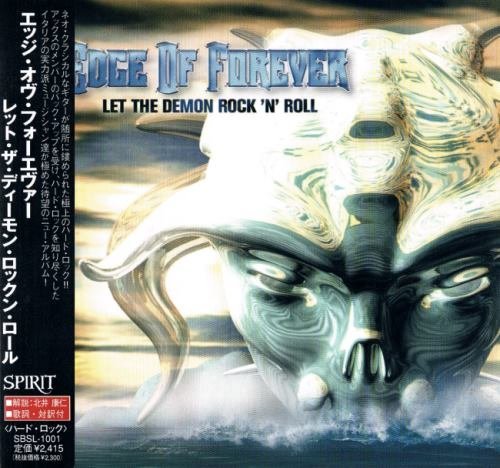 Edge Of Forever - Let The Demon Rock 'n' Roll  [Japan Edition] (2005)