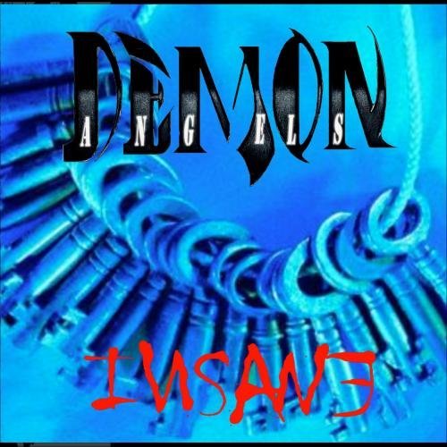 Demon Angels - Insane 2009