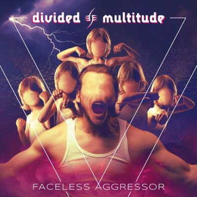 Divided Multitude - Faceless Aggressor 2019