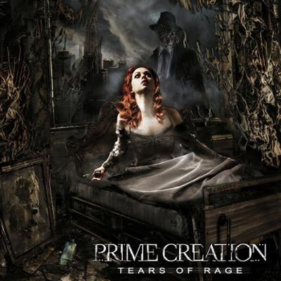 Prime Creation - Tears Of Rage 2019