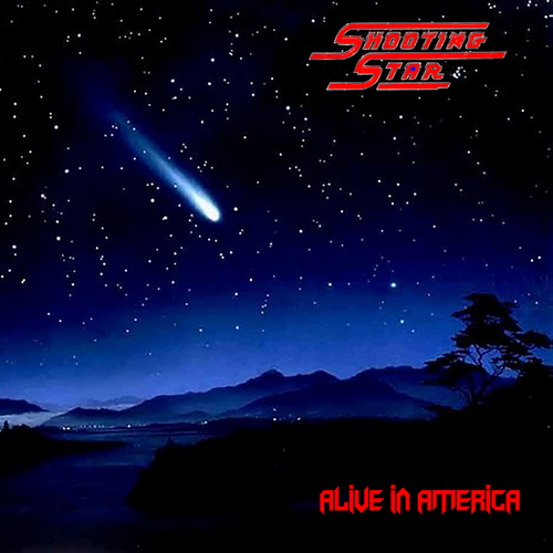 Shooting Star - Alive In America - Volume 3 (2018)