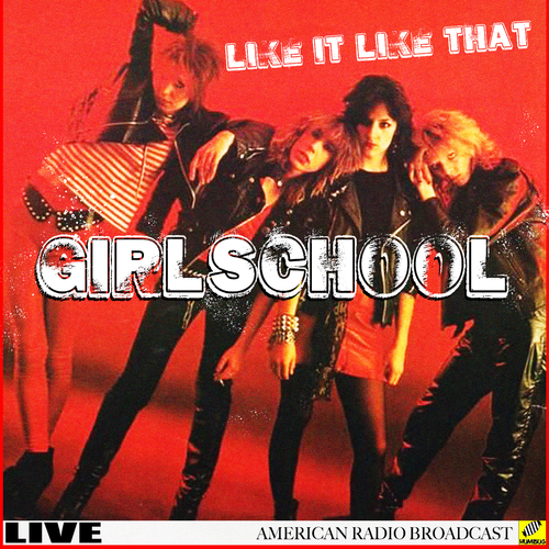 Girlschool - I Like It Like That (Live) 2019