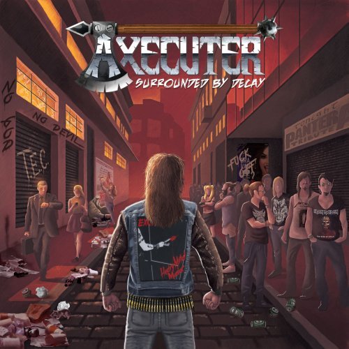Axecuter - Surrounded by Decay 2019