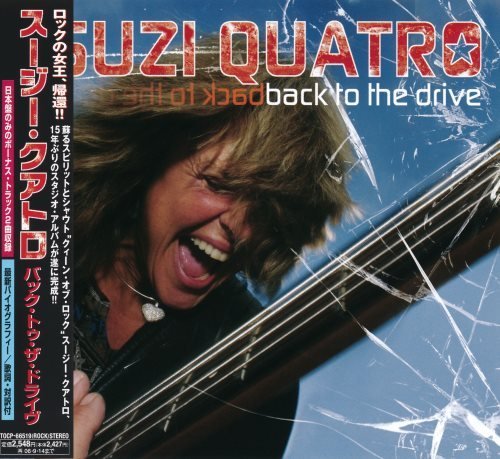 Suzi Quatro - Back To The Drive [Japan Edition] (2006)