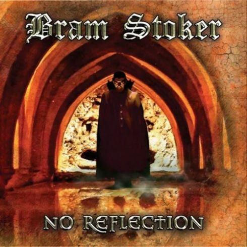 Bram Stoker - No Reflection 2019